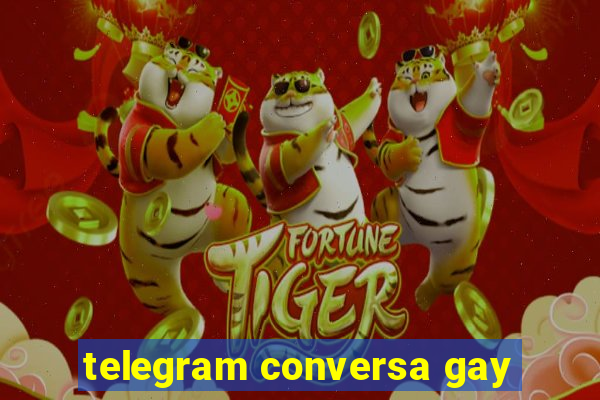 telegram conversa gay